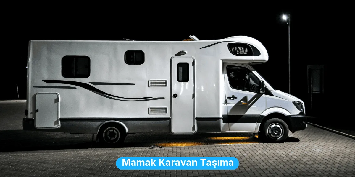 Mamak Karavan Taşıma
